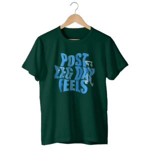 Green gym t-shirt on hanger with “Post Leg Day Feels” graphic in blue